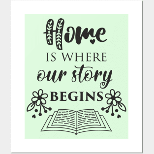 Home Is Where Our Story Posters and Art